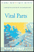 Book cover image of Vital Parts by Nancy Fisher