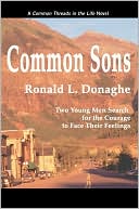 Book cover image of Common Sons by Ronald L. Donaghe