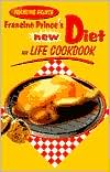 Book cover image of Francine Prince's New Diet for Life Cookbook by Francine Prince
