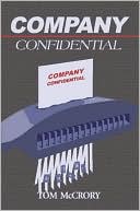 Tom McCrory: Company Confidential