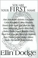Ellin Dodge: You Are Your First Name