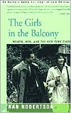 Book cover image of The Girls in the Balcony: Women, Men, and The New York Times by Nan Robertson