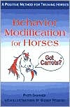 Patti Dammier: Behavior Modification for Horses: A Positive Method for Training Horses