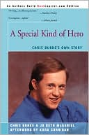 Chris Burke: A Special Kind of Hero: Chris Burke's Own Story