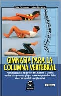 Book cover image of Gimnasia para la Columna Vertebral (Gymnastics for the Backbone) by Silke Grotkasten