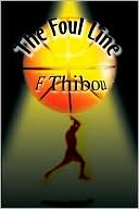 F. Thibou: The Foul Line