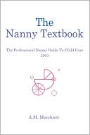 A. M. Merchant: The Nanny Textbook