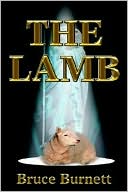 Book cover image of The Lamb by Bruce Burnett