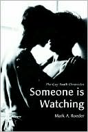 Book cover image of Someone is Watching by Mark A. Roeder