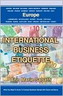 Ann Marie Sabath: International Business Etiquette:Europe