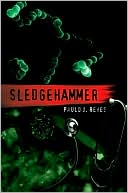 Book cover image of Sledgehammer by Paulo J. Reyes