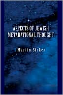 Book cover image of Aspects of Jewish Metarational Thought by Martin Sicker