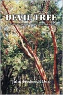 Book cover image of Devil Tree: Story of International Pharmaceutical Espionage by John Frederick Derr