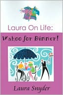 Laura Snyder: Laura On Life: Wahoo For Dinner!
