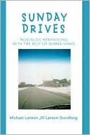 Book cover image of Sunday Drives: Nostalgic Reminiscing with the Best of Burma-Shave by Michael Larson
