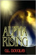 G. L. Douglas: Alpha Rising