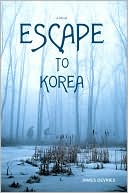 James DeVries: Escape to Korea