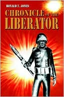 Ronald T. Jones: Chronicle of the Liberator