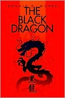 Book cover image of The Black Dragon by Donald G. Moore