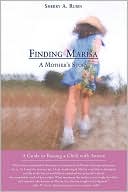 Sherry A. Rubin: Finding Marisa: A Mother's Story