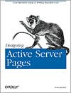 Scott Mitchell: Designing Active Server Pages: Scott Mitchell's Guide to Writing Reusable Code