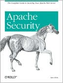 Ivan Ristic: Apache Security