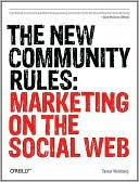Tamar Weinberg: The New Community Rules: Marketing on the Social Web