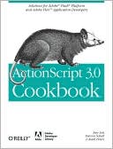 Joey Lott: ActionScript 3.0 Cookbook: Solutions for Adobe Flash Platform and Adobe Flex Application Developers