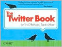Tim O'Reilly: The Twitter Book