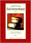 Librairie Larousse: Larousse Gastronomique: The World's Greatest Culinary Encyclopedia