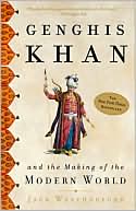 Jack Weatherford: Genghis Khan and the Making of the Modern World