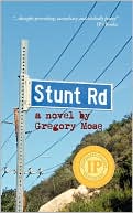 Book cover image of Stunt Road by Gregory Mose