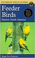 Book cover image of A Field Guide to Feeder Birds: Eastern and Central North America by Roger Tory Peterson