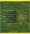 Book cover image of Technology for Literacy Teaching and Learning by William J. Valmont