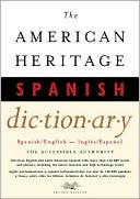 Editors of The American Heritage Dictionaries: The American Heritage Spanish Dictionary