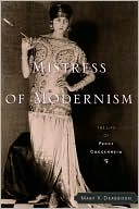 Mary V. Dearborn: Mistress of Modernism: The Life of Peggy Guggenheim
