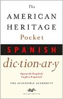 Editors of The American Heritage Dictionaries: The American Heritage Pocket Spanish Dictionary: Spanish/English - English/Spanish