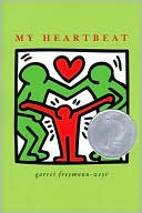 Book cover image of My Heartbeat by Garret Freymann-Weyr
