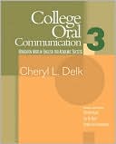 Book cover image of College Oral Communication 3: Houghton Mifflin English for Academic Success, Vol. 3 by Cheryl Delk