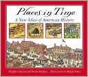 Book cover image of Places in Time: A New Atlas of American History by Susan Buckley