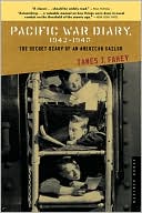 James J Fahey: Pacific War Diary, 1942-1945: The Secret Diary of an American Soldier