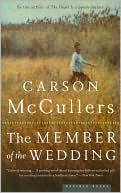 Carson McCullers: The Member of the Wedding