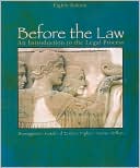 Book cover image of Before the Law: An Introduction to the Legal Process by John J. Bonsignore