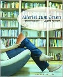 Herman Teichert: Allerlei Zum Lesen