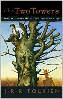 J. R. R. Tolkien: The Two Towers (Lord of the Rings Trilogy #2)