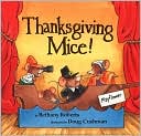 Book cover image of Thanksgiving Mice! by Bethany Roberts