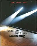 Raymond P. Fisk: Interactive Services Marketing