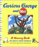Editors of Houghton Mifflin Company: Curious George and Me! (Curious George Series)