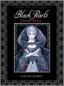 Book cover image of Black Pearls: A Faerie Strand by Louise Hawes