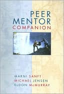 Book cover image of Peer Mentor Companion by Marni Sanft